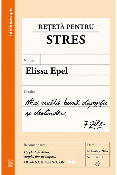 Editura Curtea Veche Rețetă pentru stres, autor Elissa Epel