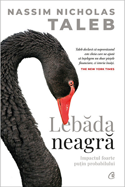 Editura Curtea Veche Lebăda neagră, autor Nassim Nicholas Taleb