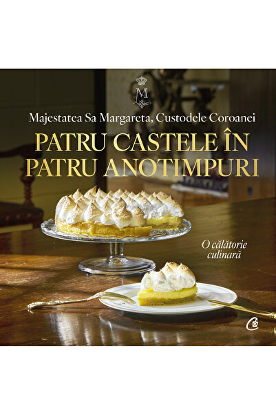 Editura Curtea Veche Four Castles in Four Seasons, author Her Majesty Margare...