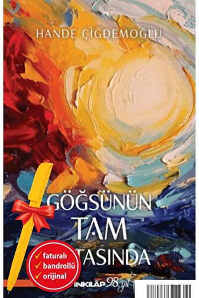 İnkılap Kitabevi Alfa Kalem Göğsünün Tam Ortasında (Hande Çiğdemoğlu) YENİ Hi...