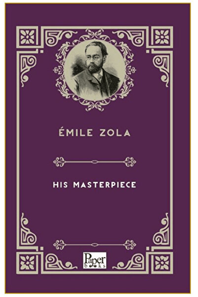 PAPER BOOKS His Masterpiece / Emile Zola / / 9786258507638