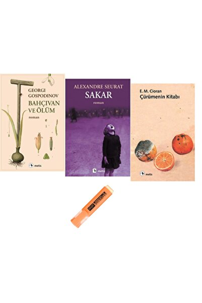 Metis Yayınları Bahçıvan ve Ölüm + Sakar + Çürümenin Kitabı / Kalem Hdy Set