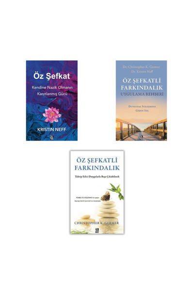 STABİL KİTAP Öz Şefkat - Öz Şefkatli Farkındalık - Öz Şefkatli Farkındalık Uy...