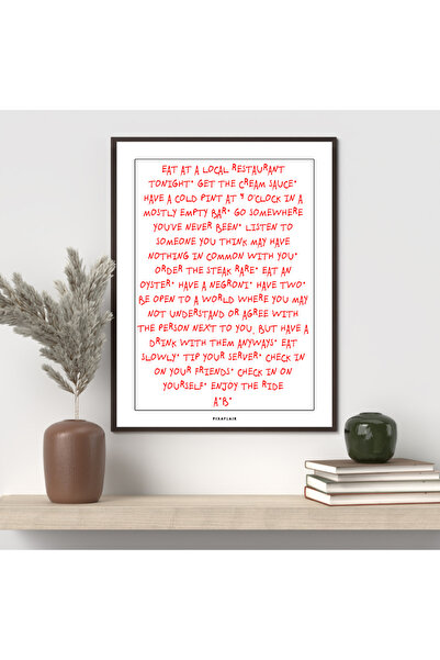 Pixaflair - Anthony Bourdain - Enjoy The Ride - Tablo - Çerçevesiz Dekor Poster