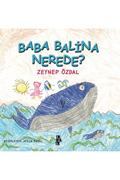 Edebiyatist Yayınevi BABA BALİNA NEREDE?