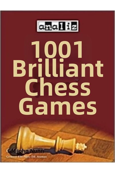 Analiz Satranç 1001 لعبة الشطرنج الرائعة