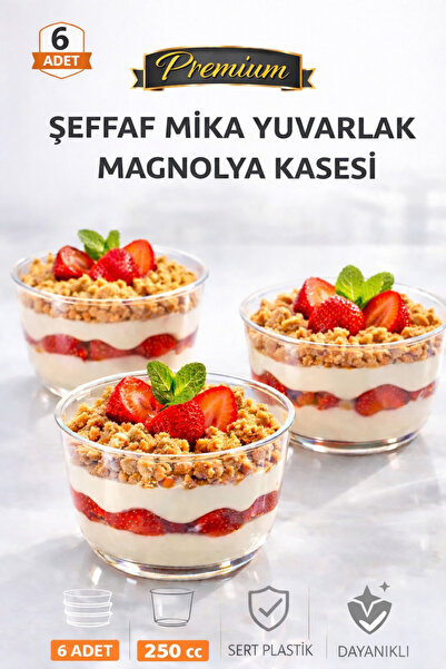 OPTİMEX Şeffaf Mika Yuvarlak Magnolia Kasesi 250 cc – 6 Adet Sert Plastik Tat...