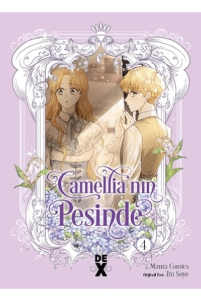 Dex Yayınevi Camellia'nın Peşinde 4