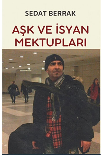 Platanus Publishing Aşk ve İsyan Mektupları