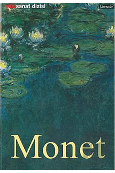 Genel Markalar Claude Monet: Hayatı ve Eserleri