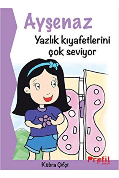 Profil Kitap Ayşenaz Loves Her Summer Clothes