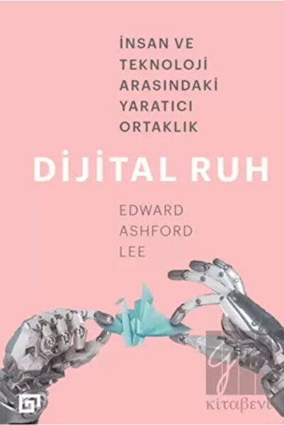 Genel Markalar Dijital Ruh: İnsan ve Teknoloji Arasındaki Yaratıcı Ortaklık