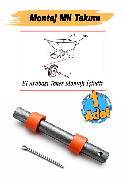 Badem10 El Arabası Teker Montaj Mili (1 Adet) Mil Takımı Rulmanlı Yük Bahçe A...