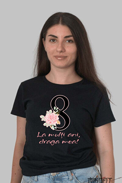 GILDAN Tricou 8 Martie La Multi Ani Draga Mea 18 Dama