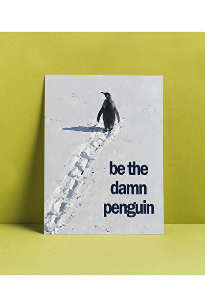 Be the Penguin Poster Çerçevesiz