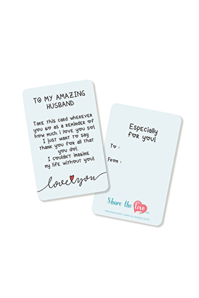 Share the Love To My Amazing Husband , Affection Card