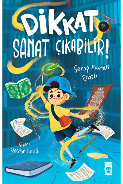 Timaş Çocuk Dikkat Sanat Çıkabilir!