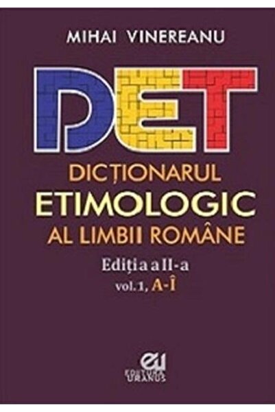 Editura Uranus Etymological dictionary of the Romanian language, Mihai Vin