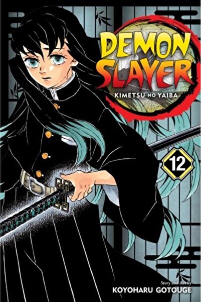 Viz Media, Subs. of Shogakukan Inc Demon Slayer: Kimetsu no Yaiba, Vol. 12, K...