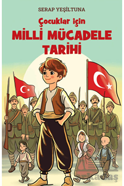 İleri Yayınları Çocuklar İçin Milli Mücadele Tarihi