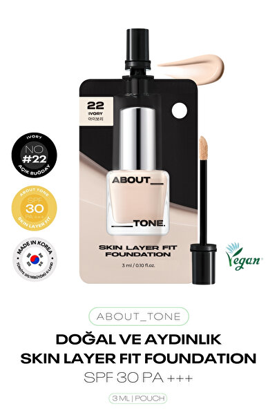 ABOUT TONE Doğal Görünümlü Fondöten Spouter Pouch 3 ML Skin Layer Fit Foundat...