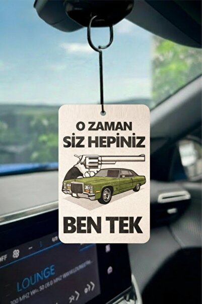 PROMOSYONİK O Zaman Siz Hepiniz Ben Tek Tasarımlı Oto Kokusu