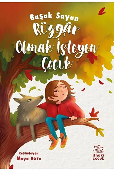 İthaki Yayınları Rüzgâr Olmak İsteyen Çocuk