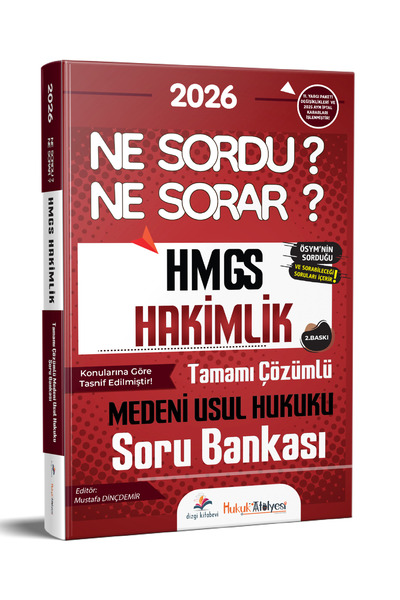Dizgi Kitap 2026 Hukuk Atölyesi HMGS Hakimlik Ne Sordu Ne Sorar Medeni Usul H...