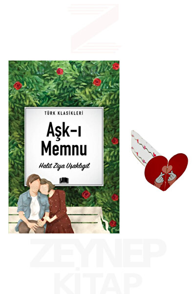 Ema Kitap Aşk-ı Memnu - Halid Ziya Uşaklıgil (Türk Klasikleri) Kalp Ayraç Hediye