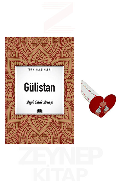 Ema Kitap Gülistan - Şeyh Sadi Şirazi (Türk Klasikleri) Kalp Ayraç Hediye