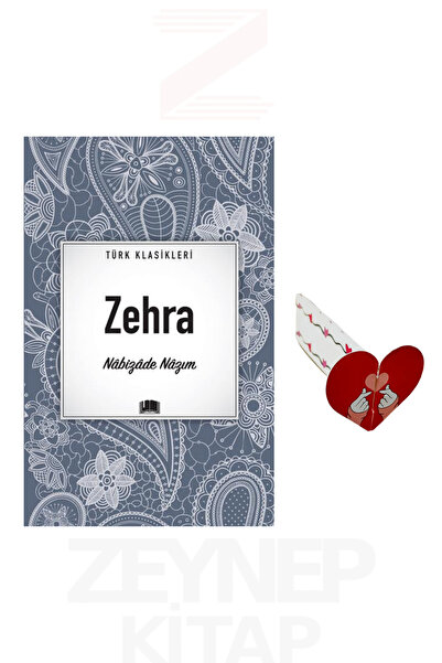 Ema Kitap Zehra - Nabizade Nazım (Türk Klasikleri) Kalp Ayraç Hediye