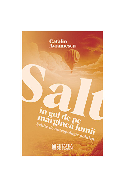 Editura Cetatea de Scaun Jumping into the void from the edge of the world. Sk...