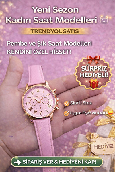 HAYATINIZI KOLAYLAŞTIRIN Zamansız Şıklık: Kadın Saat Modelleri
