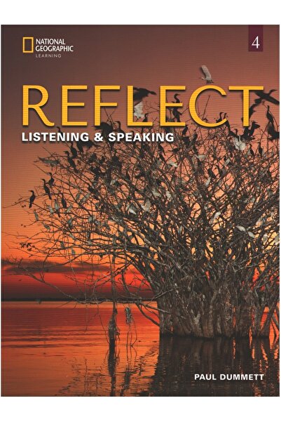 NATIONAL GEOGRAPHIC كتاب الطالب Reflect 4 Listening & Speaking مع منصة Spark