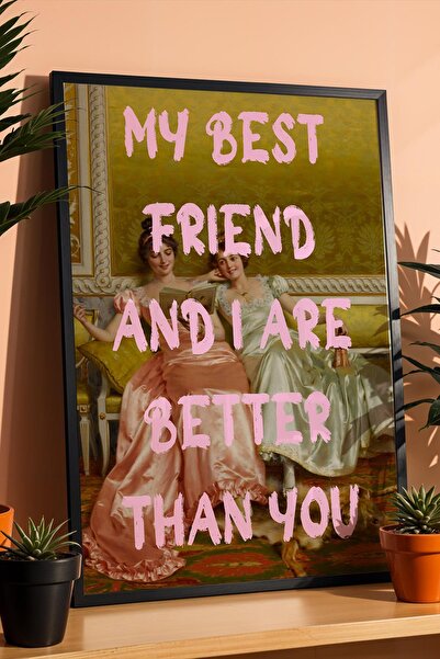 Saturn Cel mai bun prieten al meu și eu suntem mai buni decât tu Tablou înrăm...