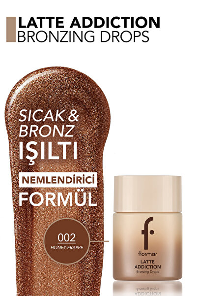 Flormar Latte Nemlendirici Etkili Sıcak Bronz Işıltılı Yüz ve Vücut Bronzer'ı - 002 Honey Frappe