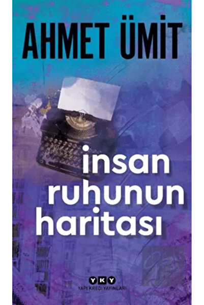 Yapı Kredi Yayınları Insan Ruhunun Haritası - Ahmet Ümit