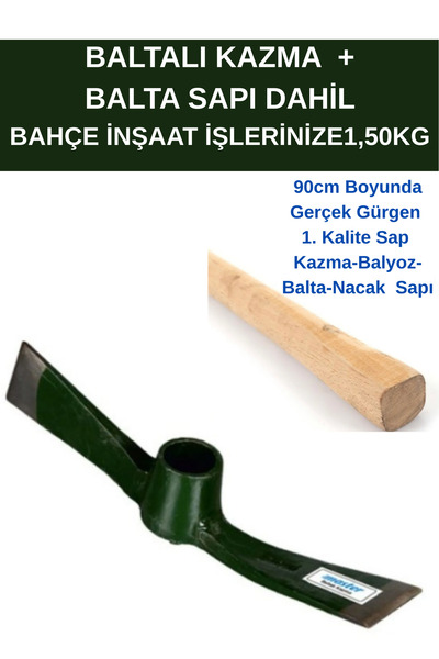 KL HOME Baltalı Kazma +SAP Bahçe İnşaat İşlerinize- 1,50KG