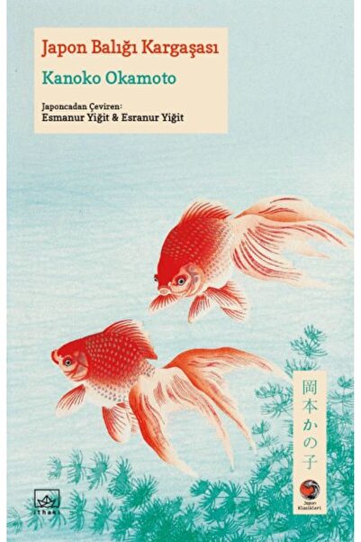 İthaki Yayınları Japon Balığı Kargaşası Japon Klasikleri