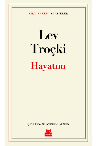 Kırmızı Kedi Yayınevi Hayatım - Lev Troçki
