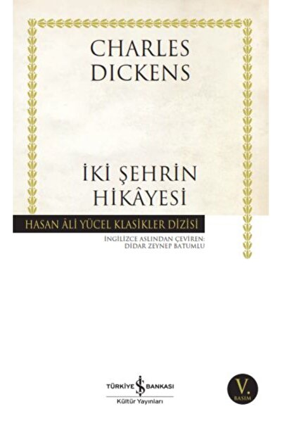 TÜRKİYE İŞ BANKASI KÜLTÜR YAYINLARI İki Şehrin Hikayesi