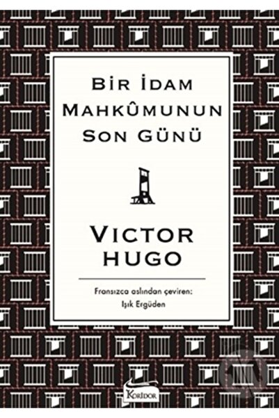 Koridor Yayıncılık Bir Idam Mahkumunun Son Günü (BEZ CİLTLİ) - Victor Hugo -