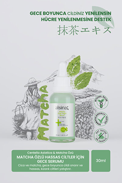 Alsina Matcha Özlü Gece Serumu 30 ml - Hassas Ciltler için Yatıştırıcı & Onar...