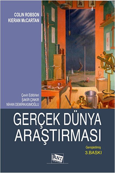 Anı Yayıncılık Bilimsel Araştırma Yöntemleri - Gerçek Dünya Araştırması