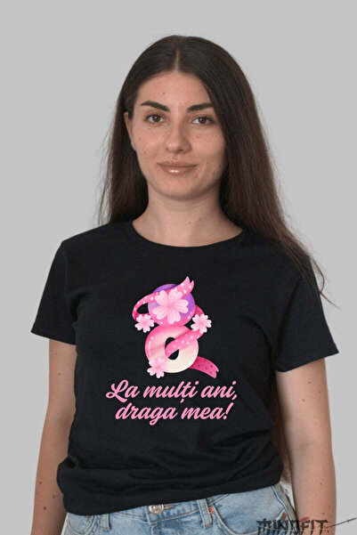 GILDAN Tricou 8 Martie La Multi Ani Draga Mea 8 Dama