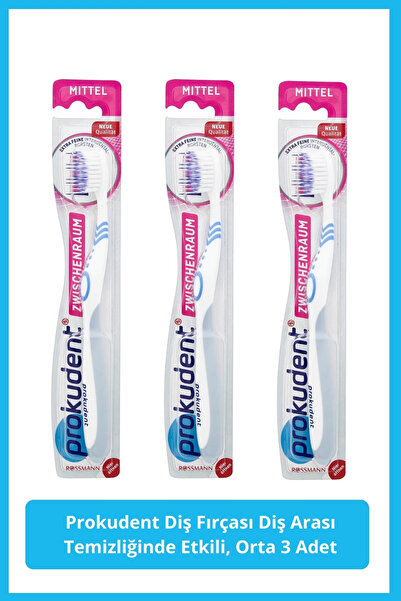 prokudent Diş Fırçası Diş Arası Temizliğinde Etkili, Orta 3 Adet