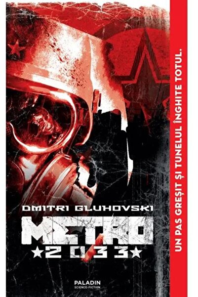 Editura Paladin Metro 2033. Paperback, Dmitri Gluhovski