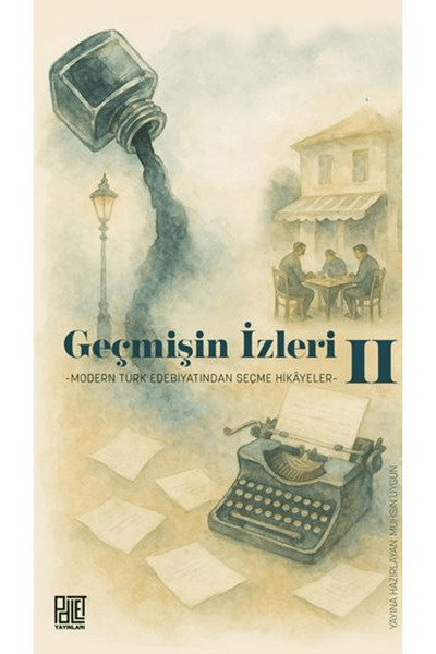 Palet Yayınları Geçmişin İzleri 2 / Kolektif / / 9786255603548