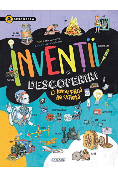 GIRASOL Descopera - inventii si descoperiri