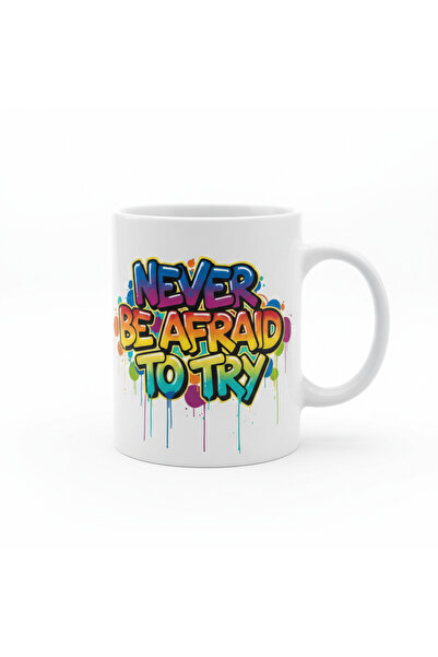 IŞILAY PROMOSYON Motivational Series - "Never Be Afraid to Try" Colorful Graf...